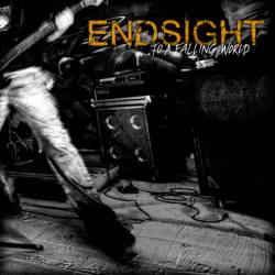Endsight : To a Falling World